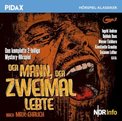 Der Mann, der zweimal lebte