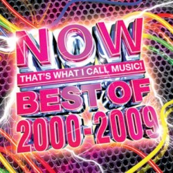 Now That’s What I Call Music! Best of 2000–2009
