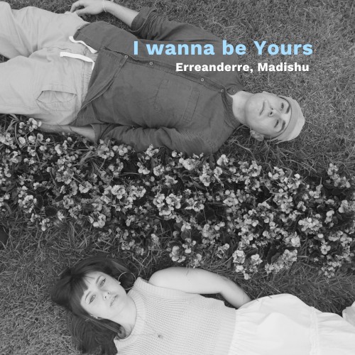 I wanna be Yours