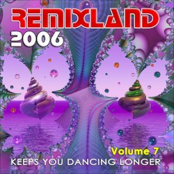 Remixland 2006, Volume 7
