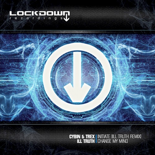 Initiate (Ill Truth remix) / Change My Mind
