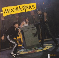 Mixmasters