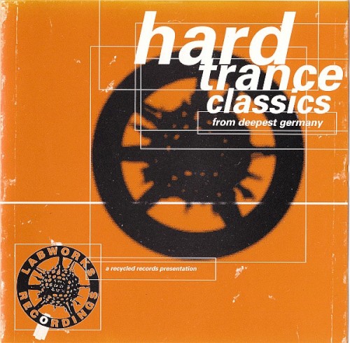 Hard Trance Classics From Deepest Germany, Volume 1