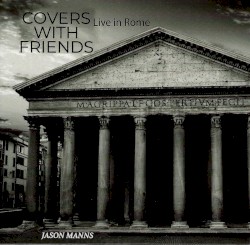 Covers With Friends: Live In Rome