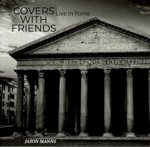 Covers With Friends: Live In Rome