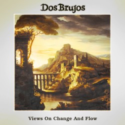 Views on Change and Flow