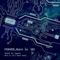 Void in Space (Born in '82 L'amour Remix)