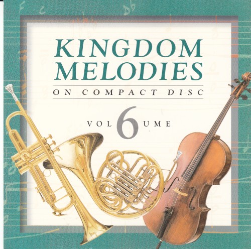 Kingdom Melodies on Compact Disc, Volume 6