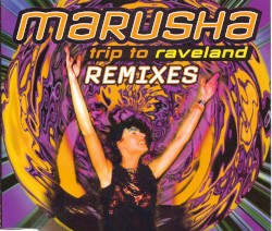 Trip to Raveland (Remixes)