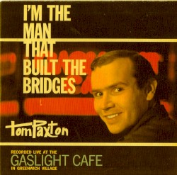 I'm The Man That Built The Bridges