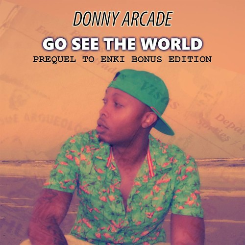 Go See the World Prequel to Enki Bonus Edition