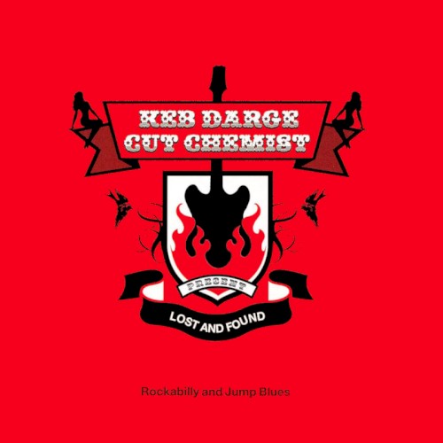 Keb Darge and Cut Chemist Present Lost and Found: Rockabilly and Jump Blues