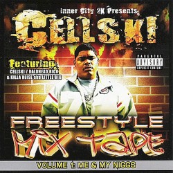 Freestyle Mixtape, volume 1 : Me & My Niggs