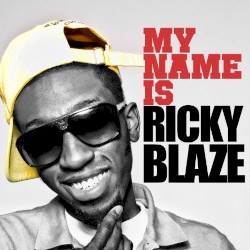 My Name Is Ricky Blaze