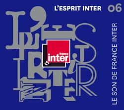L’Esprit Inter 06 : Le Son de France Inter
