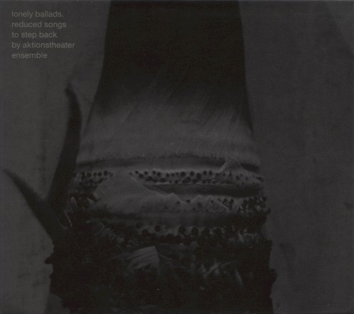 Lonely Ballads. Reduced Songs to Step Back