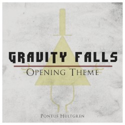 Opening Theme (From "Gravity Falls")