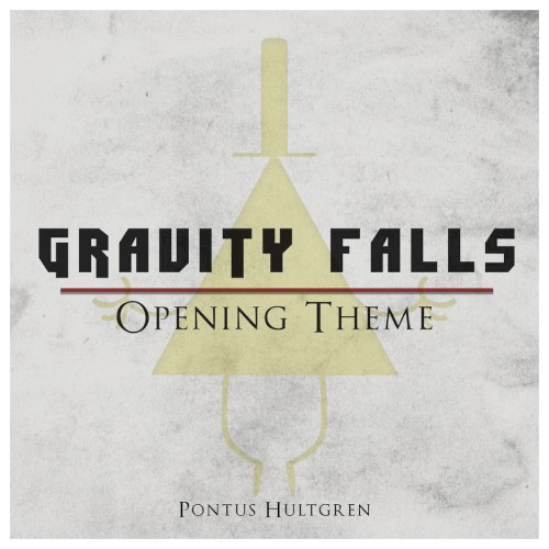 Opening Theme (From "Gravity Falls")