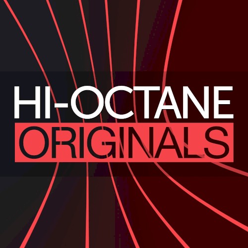 Hi-Octane Originals