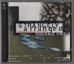 Strangely Arranged Volume One (Communique Records)