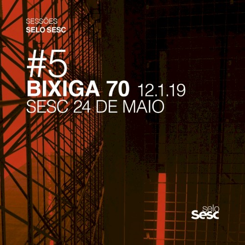 Sessões Selo Sesc #5: Bixiga 70