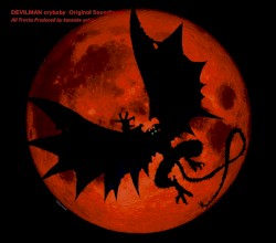 DEVILMAN crybaby Original Soundtrack