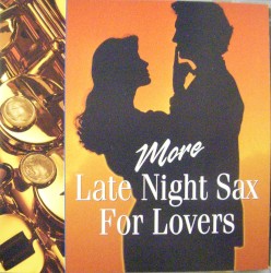 More Late Night Sax for Lovers