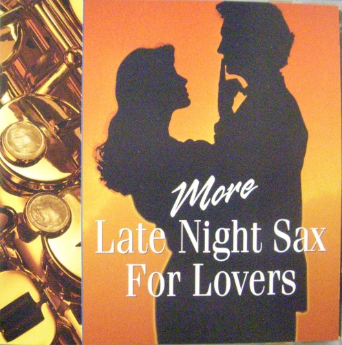 More Late Night Sax for Lovers