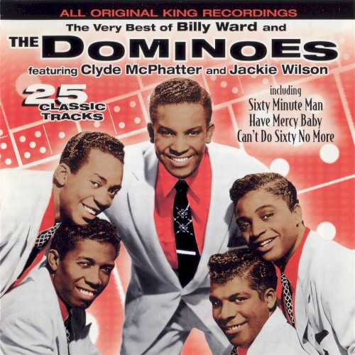 The Very Best of Billy Ward and the Dominos
