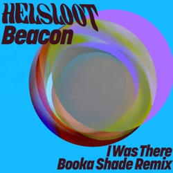 I Was There (Booka Shade Remix)