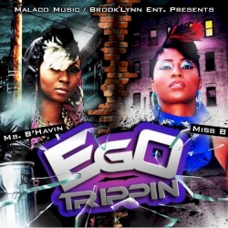 Ego Trippin