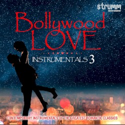 Bollywood Love Instrumentals 3