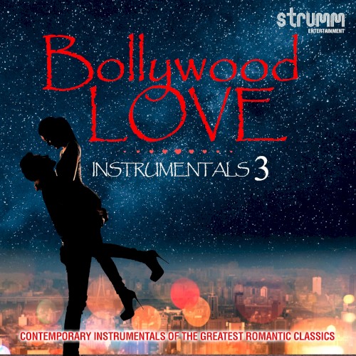 Bollywood Love Instrumentals 3