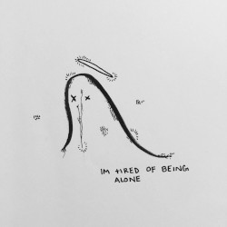 I'm Tired of Being Alone
