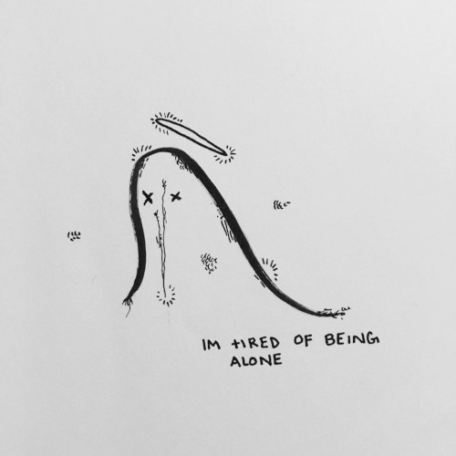 I'm Tired of Being Alone