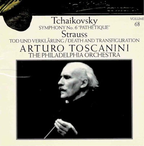 Tchaikovsky: Symphony no. 6 “Pathétique” / Strauss: Tod und Verklärung