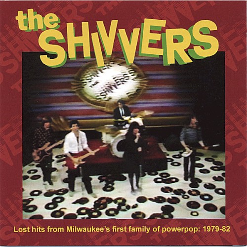 Lost Hits From Milwaukee's First Family of Power Pop: 1979-82