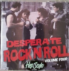 Desperate Rock’n’Roll, Volume Four