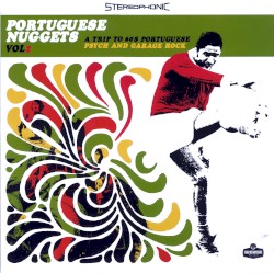 Portuguese Nuggets, Volume 2: A Trip to 60's Portuguese Psych and Garage Rock