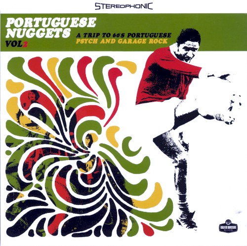Portuguese Nuggets, Volume 2: A Trip to 60's Portuguese Psych and Garage Rock