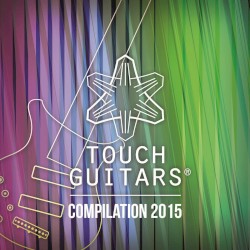 Touch Guitars Compilation 2015