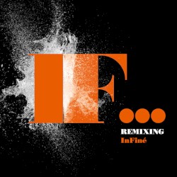 Remixing InFiné