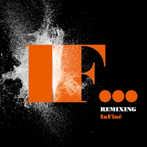 Remixing InFiné
