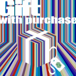 Gift with Purchase