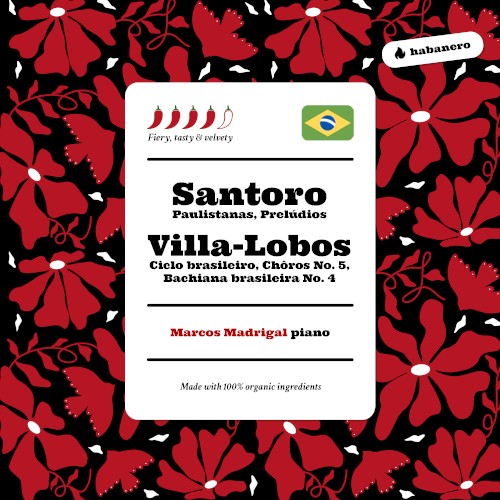 Santoro: Paulistanas & Prelúdios, 2nd series Book I - Villa‐Lobos: Ciclo brasileiro, Chôros No. 5 & Bachiana brasileira No. 4