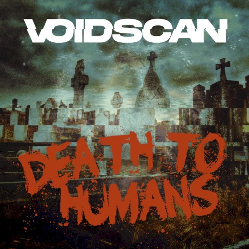 DEATH TO HUMANS