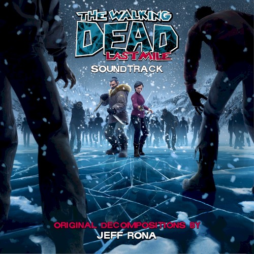The Walking Dead Last Mile (Original Soundtrack)