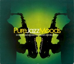 Pure Jazz Moods