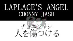 Laplace’s Angel (Hurt People? Hurt People!)
