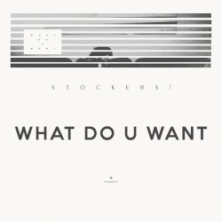 What Do U Want